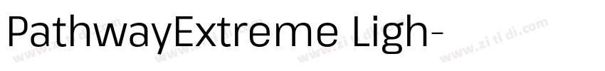 PathwayExtreme Ligh字体转换 PathwayExtreme Ligh字体转换